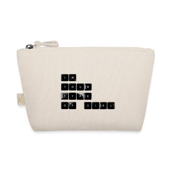 Je suis ton genre de fille - Trousse biologique - nature - Devant