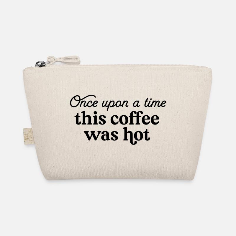 Es war einmal dieser Kaffee war heiß Bio-Täschchen