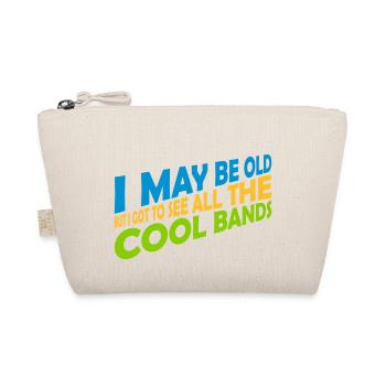 I may be old - Organic Pouch - nature - Front