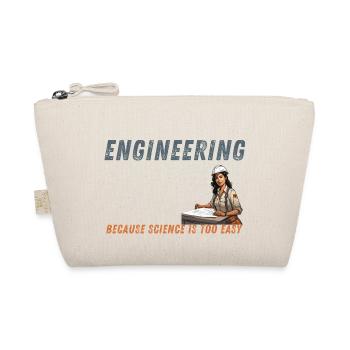 Ingénierie Parce que Scince est trop facile Femme - Trousse biologique - nature - Devant