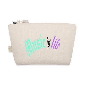 Music is Life Music is Life Love Quote - Organic Pouch - nature - Front