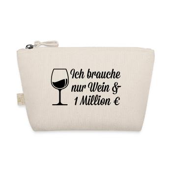 Ich brauche Wein und 1 Million Euro - Bio-Täschchen - Natur - Vorne