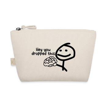 Hé, tu as laissé tomber ce QI. - Trousse biologique - nature - Devant