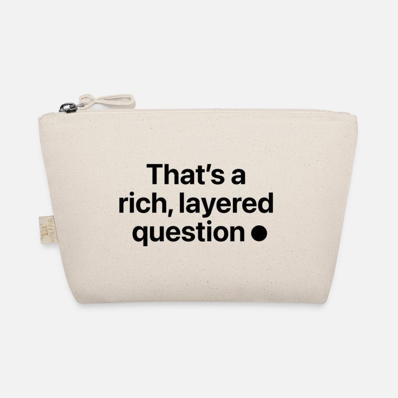 That is a rich, layered question Organic Pouch