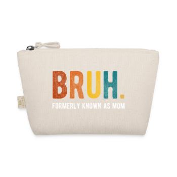 Bruh, früher bekannt als Mom Retro Humor - Bio-Täschchen - Natur - Vorne
