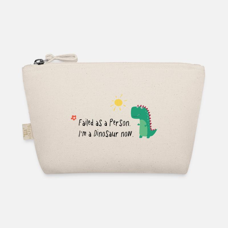 Failed as a Person – I’m a Dinosaur Now - Bio-Täschchen - Natur