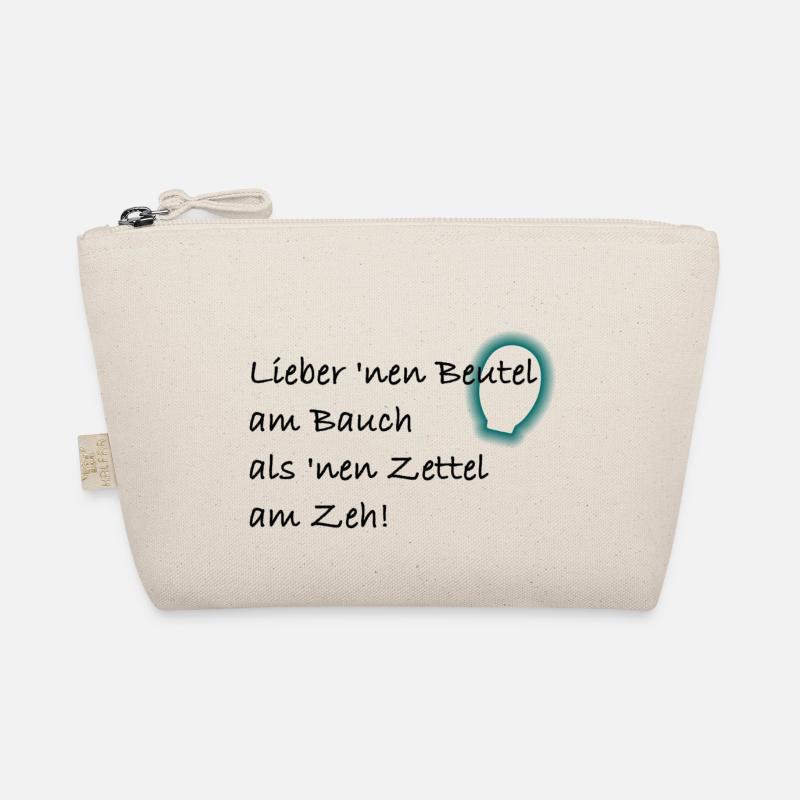 Lieber 'nen Beutel am Bauch als 'nen Zettel am Zeh - Bio-Täschchen - Natur