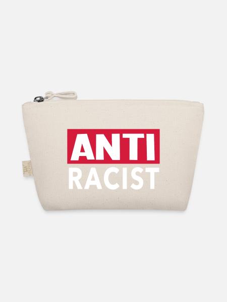 Anti Racist - Ansti Rassismus Shirt - Bio-Täschchen - Natur - Vorne