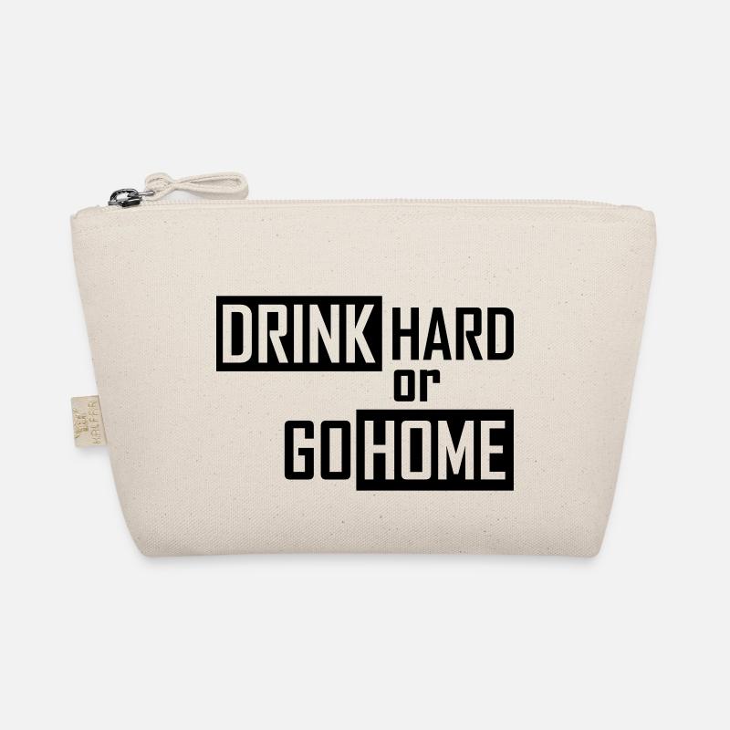 drink hard or go home Bio-Täschchen