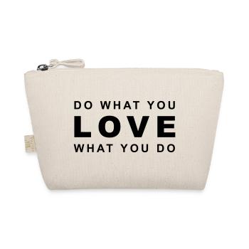 Affirmation: "do what you LOVE what you do" - Bio-Täschchen - Natur - Vorne