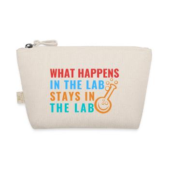 WHAT HAPPENS IN THE LAB STAYS IN THE LAB - LABTECH - Organic Pouch - nature - Front