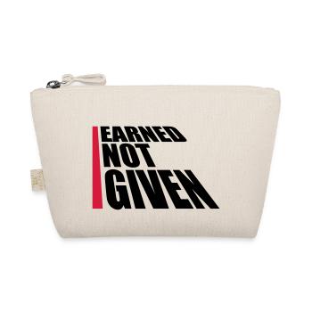 Earned Not Given - Bio-Täschchen - Natur - Vorne