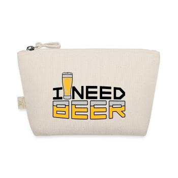 I Need Beer - Organic Pouch - nature - Front