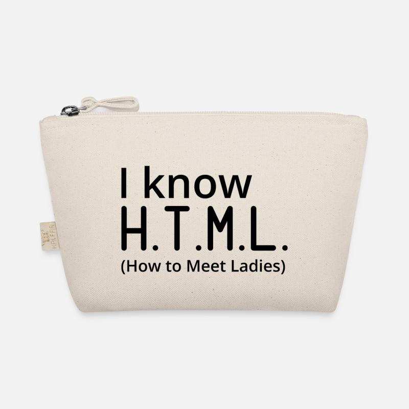 I Know HTML How To Meet Ladies Programmer Computer Bio-Täschchen