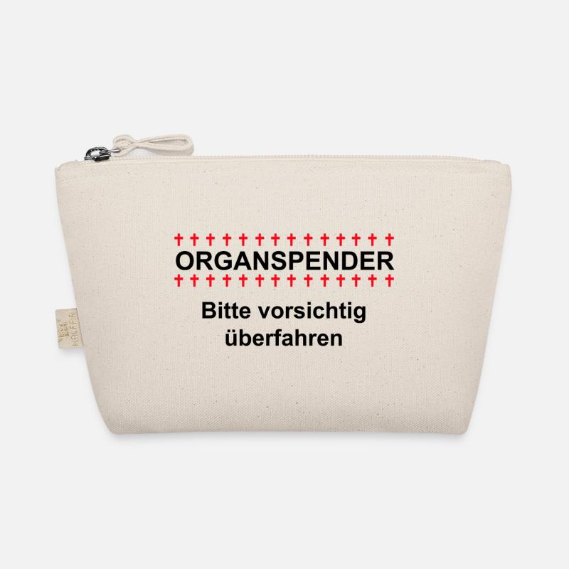 Organspender bitte vorsichtig überfahren. - Bio-Täschchen - Natur