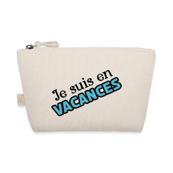Je suis en vacances - Trousse biologique - nature - Devant