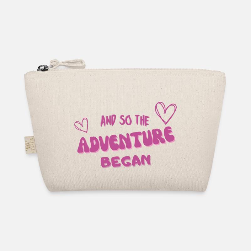 and so the adventure began Organic Pouch