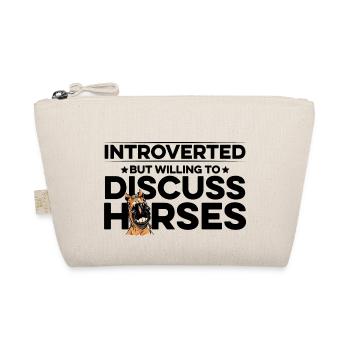 Introverted But Willing To Discuss Horses Equestri - Bio-Täschchen - Natur - Vorne