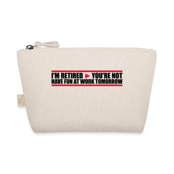 have fun at work - Organic Pouch - nature - Front