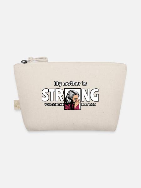 My mother is strong My Mom Mother Day - Bio-Täschchen - Natur