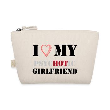 i love my psychotic girlfriend - Organic Pouch - nature - Front