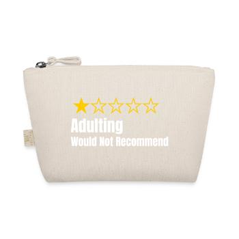 Adulting - Would Not Recommend - One Star Rating - Organic Pouch - nature - Front