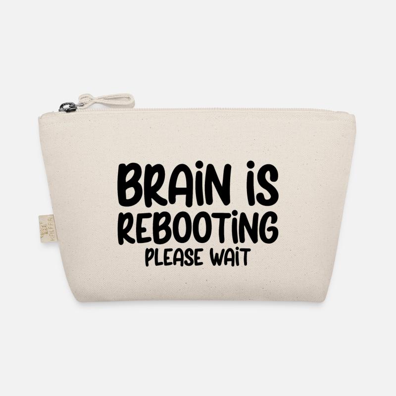 Brain Is Rebooting Please Wait 3 Bio-Täschchen