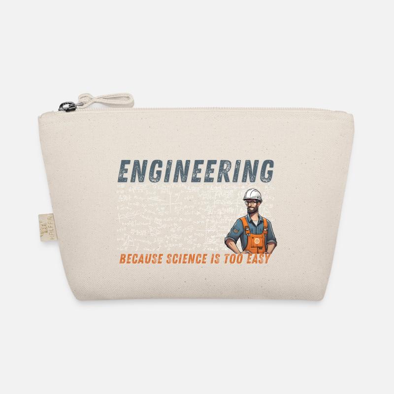 Engineering Because Scince is too easy Bio-Täschchen