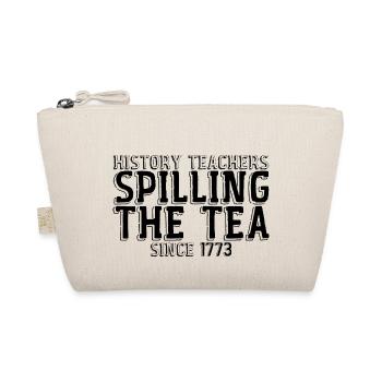 History Teachers Spilling The Tea Since 1773 3 - Bio-Täschchen - Natur - Vorne