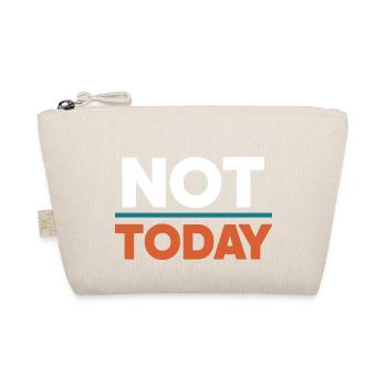 Not Today - Trousse biologique - nature - Devant
