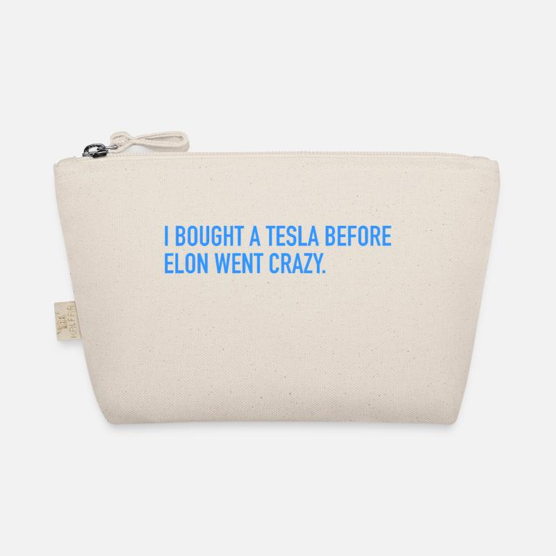 I bought an electric car before he went crazy Organic Pouch