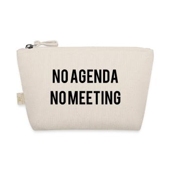 No Agenda No Meeting - Bio-Täschchen - Natur - Vorne