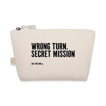 wrong turn. secret mission. - Bio-Täschchen - Natur - Vorne