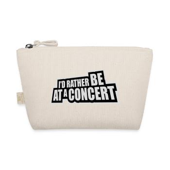 I'd Rather Be At A Concert Lustig Musik Konzert - Organic Pouch - nature - Front