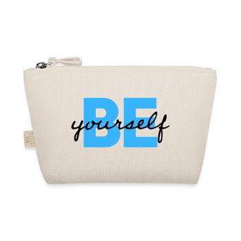 Be Yourself Motivation Saying Shirt - Organic Pouch - nature - Front