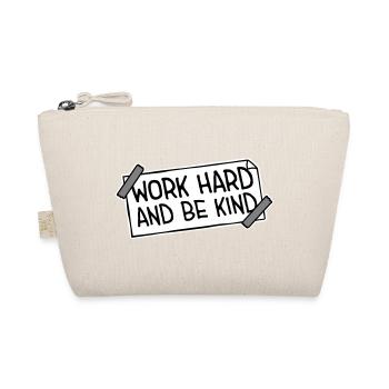 Work Hard And Be Kind Inspirierend Fleiß Güte Logo - Bio-Täschchen - Natur - Vorne