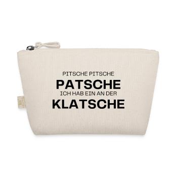 Pitsche Pitsche ich hab einen an der Klatsche - Bio-Täschchen - Natur - Vorne