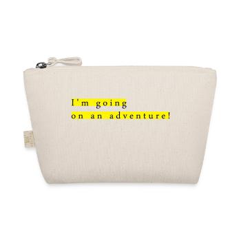 I'm going on an adventure - Bio-Täschchen - Natur - Vorne