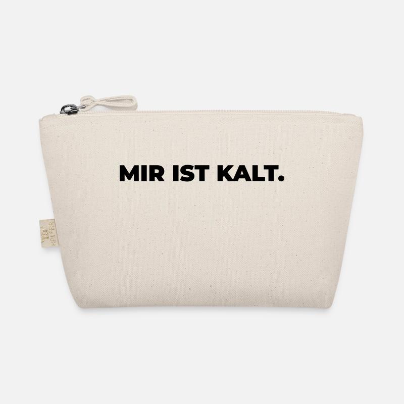 mir ist kalt - Statement Print - Bio-Täschchen - Natur