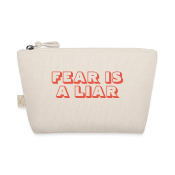 Fear Is A Liar - Christian Quotes - Organic Pouch - nature - Front