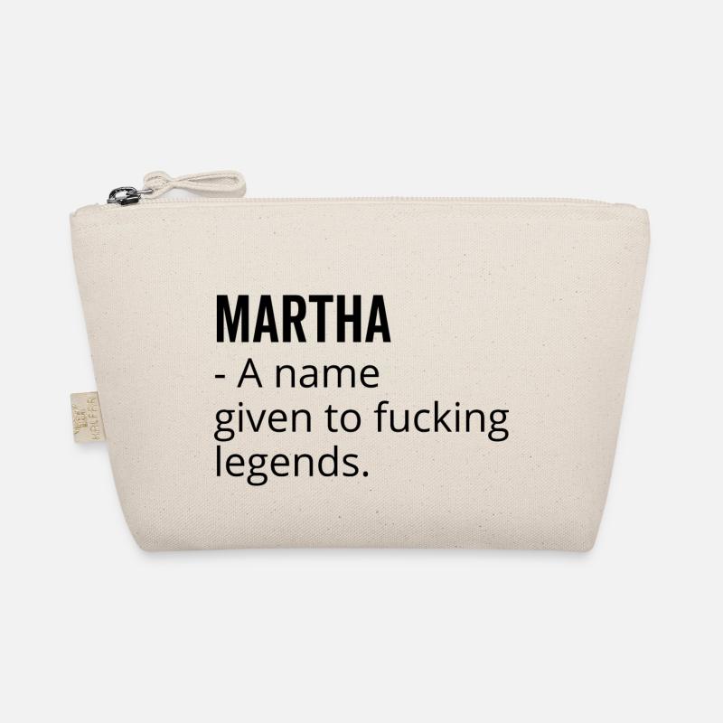 Martha a Name Given to Fucking Legends Organic Pouch