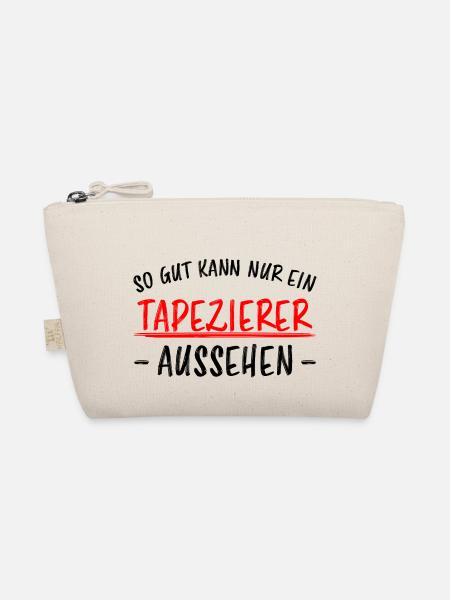 Tapezierer Lustiger Spruch Beruf Tapete Geschenk - Bio-Täschchen - Natur