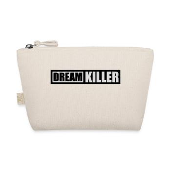 citation pessimiste tueur de rêves - Trousse biologique - nature - Devant