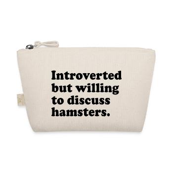 Introverted But Willing To Discuss Hamster Animal - Bio-Täschchen - Natur - Vorne
