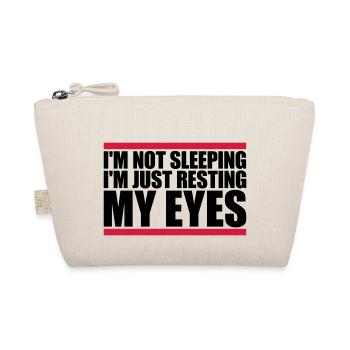 im not sleeping quote - Organic Pouch - nature - Front