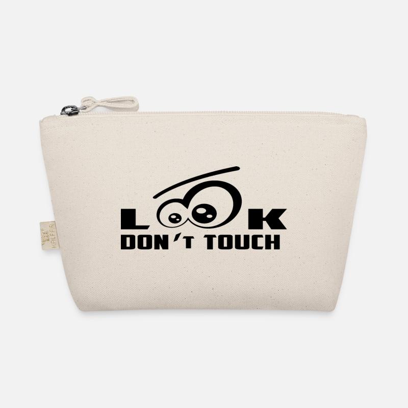 Just look don't touch ! Organic Pouch