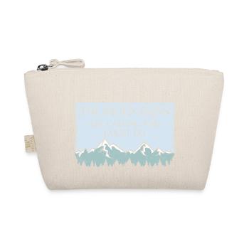 The Mountains Are Calling And I Must Go Spruch - Bio-Täschchen - Natur - Vorne