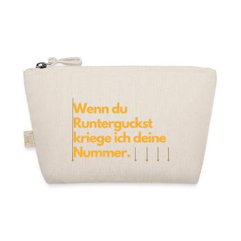 Wenn du runterguckst, kriege ich deine Nummer - Bio-Täschchen - Natur - Vorne