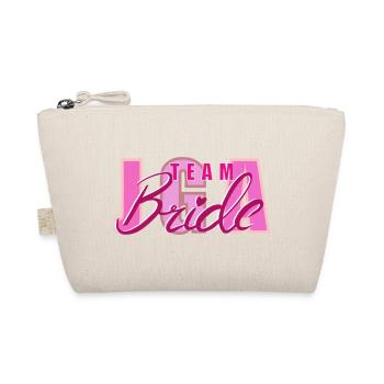 Team Bride Bachelor Party Women's Motto - Organic Pouch - nature - Front