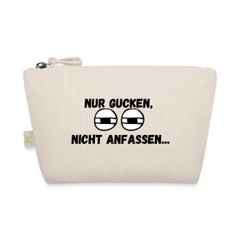 Nur gucken, nicht anfassen - Bio-Täschchen - Natur - Vorne